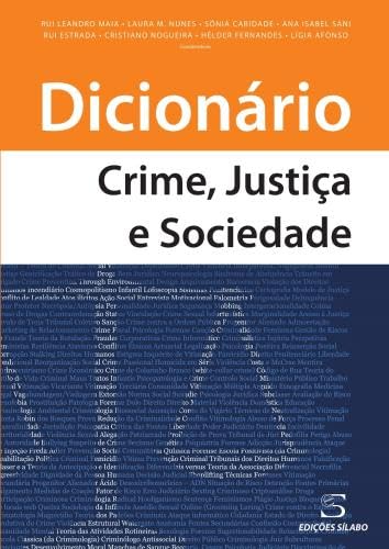 Dicionário - Crime, Justiça e Sociedade book