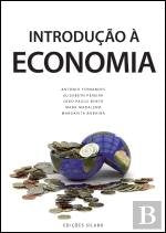 Introdução à Economia (Portuguese Edition) António Fernandes , Elisabeth Pereira , Margarita Robaina , João Paulo Bento , Mara Madaleno book
