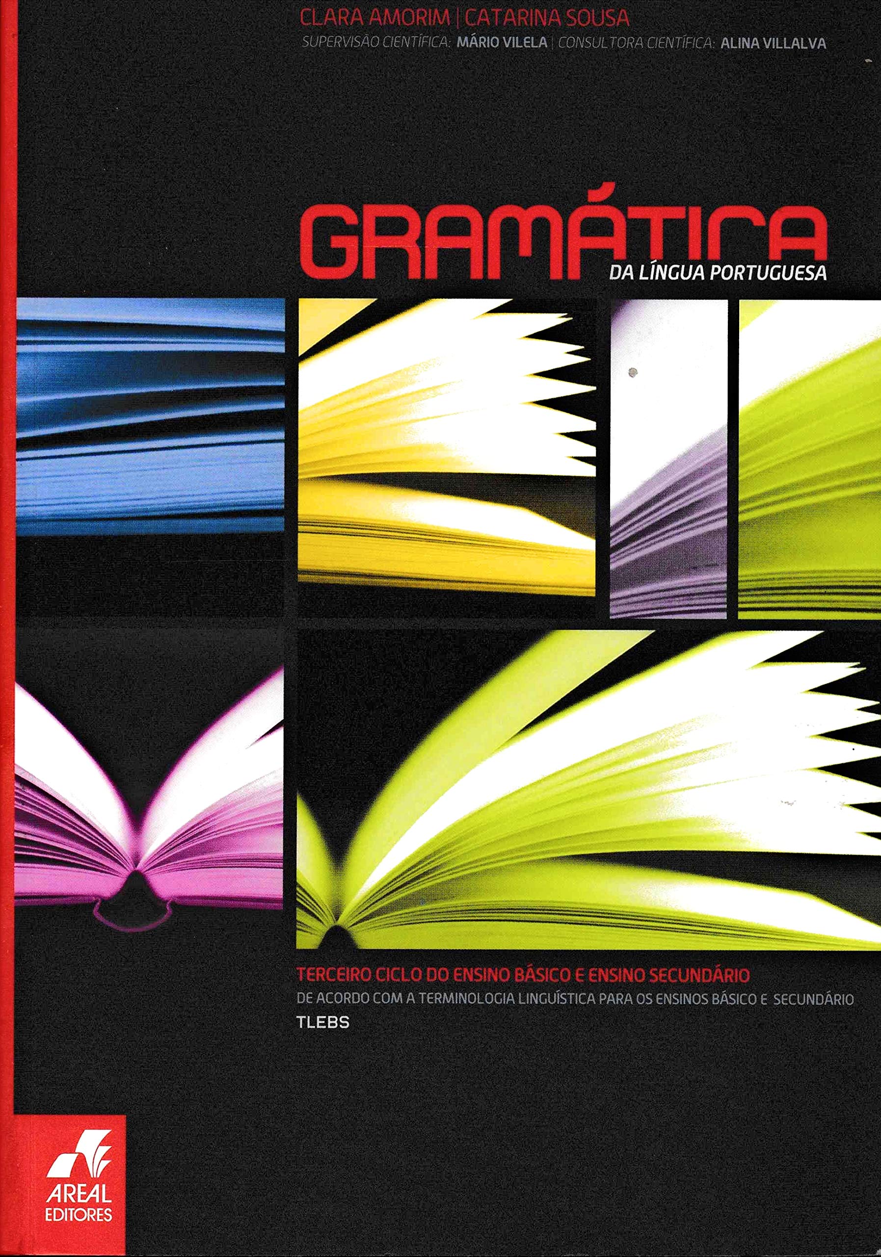 Gramática da Língua Portuguesa. 3º Ciclo do Ensino Básico e Ensino Secundário book