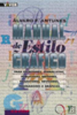 Manual de Estilo Gráfico (Portuguese Edition) Álvaro Antunes book