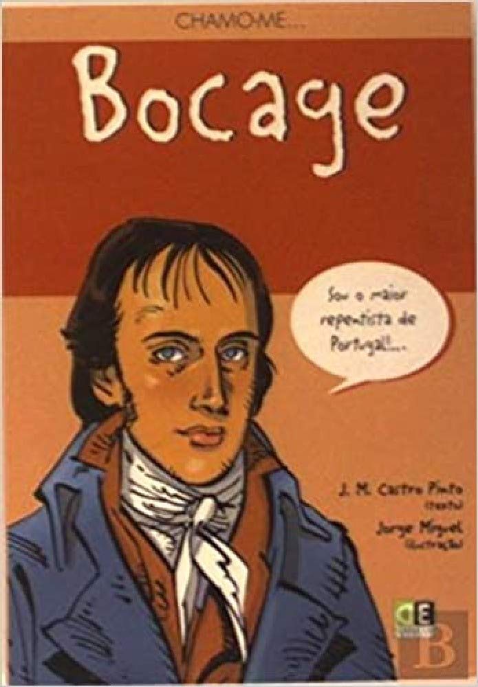 Chamo-me... Bocage (Portuguese Edition) José Manuel Castro Pinto book