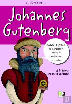 Chamo-me Joahannes Gutenberg (Portuguese Edition) Lluís Borràs book