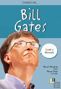 Chamo-me Bill Gates (Portuguese Edition) Manuel Margarido book