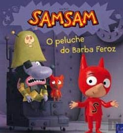 SamSam - O Peluche do Barba Feroz (Portuguese Edition) Serge Bloch book