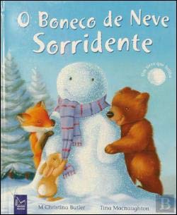 O Boneco de Neve Sorridente (Portuguese Edition) M. Christina Butler e Tina Macnaughton book