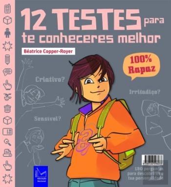 12 Testes para te Conheceres + Melhor - 100% Rapaz (Portuguese Edition) Béatrice Copper-Royer book