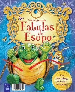 Um Tesouro de Fábulas de Esopo (Portuguese Editionn) Diane Le Feyer e Melanie Joyce book