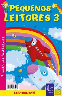 Pequenos Leitores 3 3 histórias fantásticas (Portuguese Edition) Editora Educação Nacional book