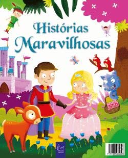 Histórias Maravilhosas (Portuguese Edition) Editora Educação Nacional book