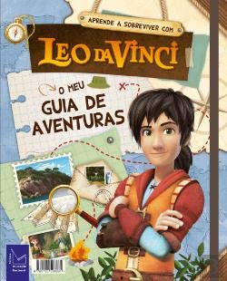 O Meu Guia de Aventuras - Aprende a Sobreviver com Leo da Vinci (Portuguese Edition) Editora Educação Nacional book
