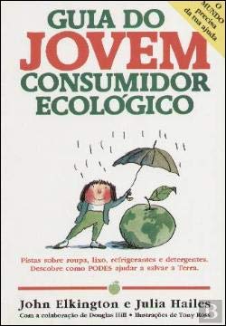 Guia do Jovem Consumidor Ecol�gico (Portuguese Edi Books