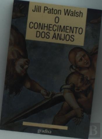 O Conhecimento dos Anjos (Portuguese Edition) Jill Paton Walsh book
