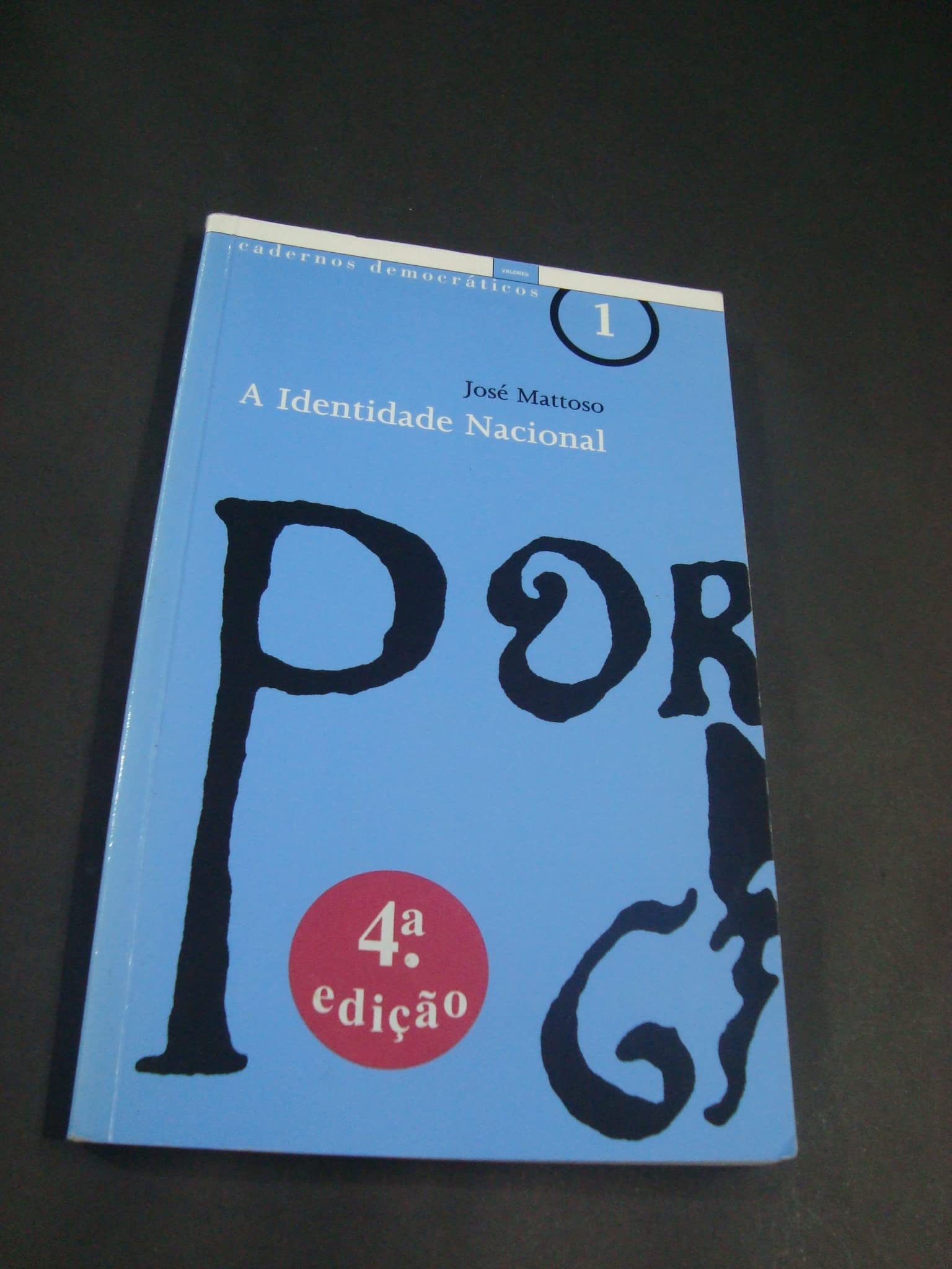 A identidade nacional: Portugal (Valores) Mattoso, Jose book