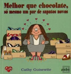 Melhor que chocolate, so mesmo par de sapatos book