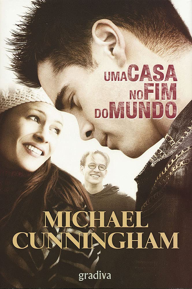 Uma Casa no Fim do Mundo (Portuguese Edition) Michael Cunningham book