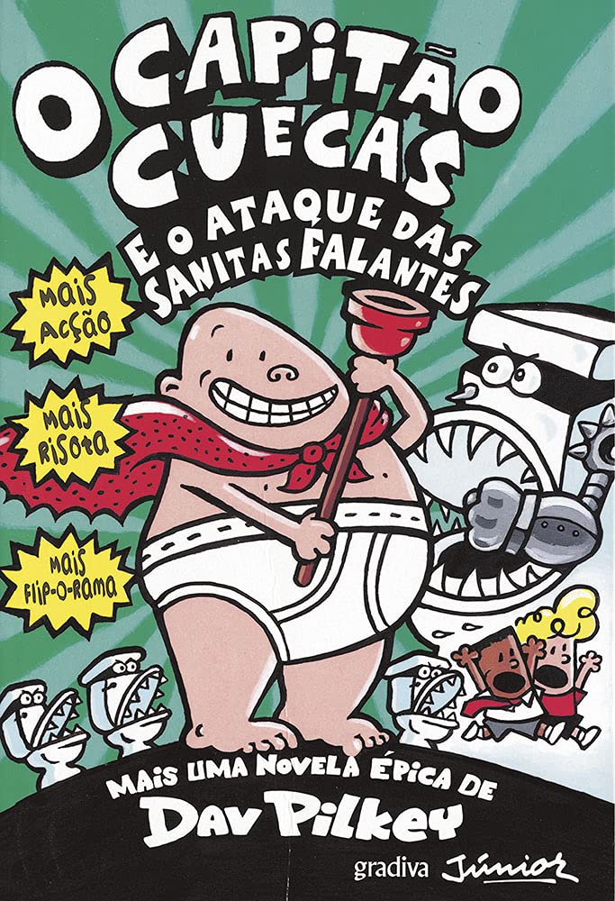 O Capitão Cuecas e o Ataque das Sanitas Falantes 2ª novela (Portuguese Edition) Dav Pilkey book