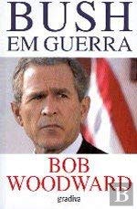 Bush em Guerra (Portuguese Edition) Bob Woodward book