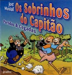 Os Sobrinhos do Capitão Partidas & Cegadas book