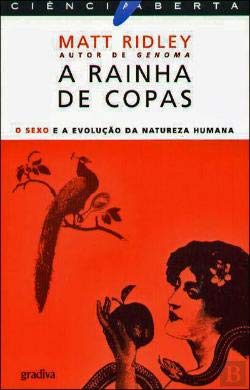 A Rainha de Copas O Sexo e a Evolução da Natureza Humana (Portuguese Edition) Matt Ridley book