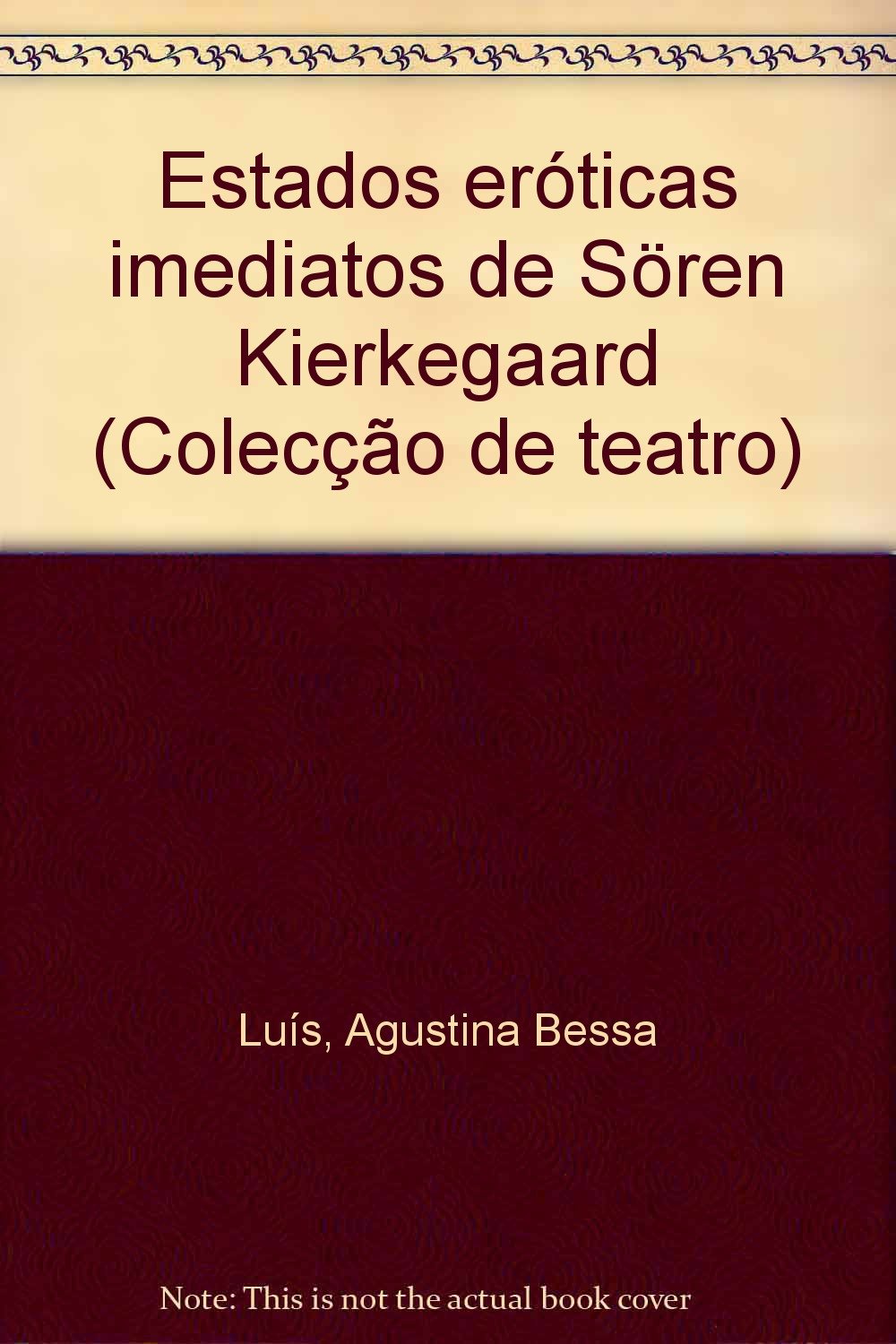 Estados eróticas imediatos de Sören Kierkegaard (Colecção de teatro) Books