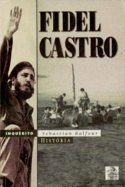 Fidel Castro (Portuguese Edition) Sebastian Balfour book