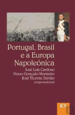 Portugal, Brasil e a Europa Napoleónica book