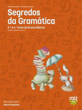 Segredos da Gramática - 3.º e 4.º Anos (Portuguese Edition) Maria Paula Espinha e Irene Vieira da Fonseca book