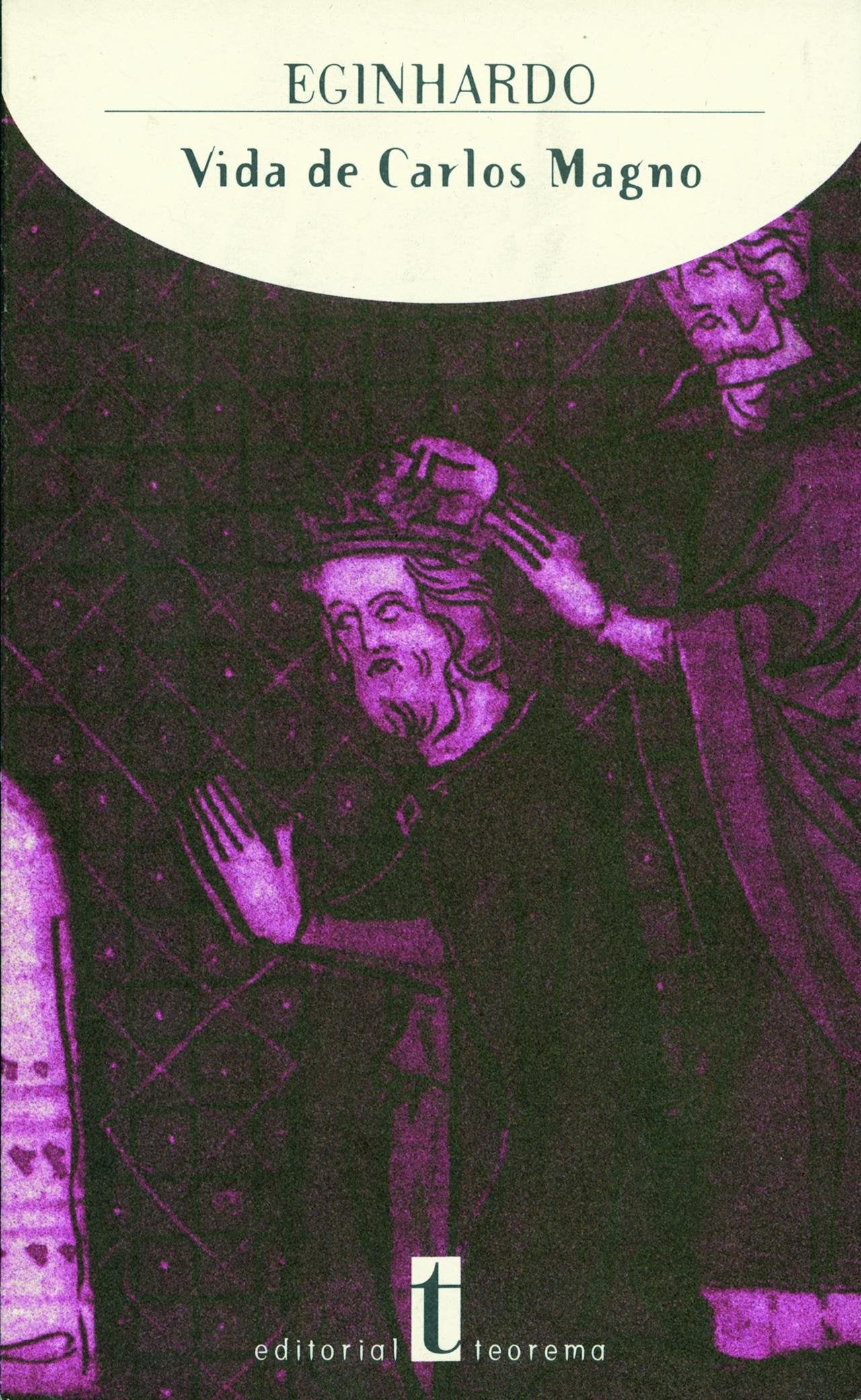 A Vida de Carlos Magno (Portuguese Edition) Eginhardo book