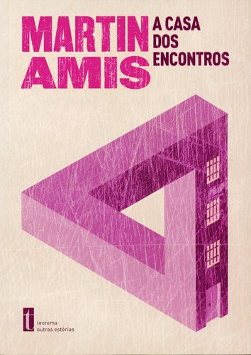 A Casa dos Encontros (Portuguese Edition) Martin Amis book