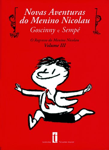 Novas Aventuras do Menino Nicolau (Portuguese Edition) René Goscinny e Sempé book