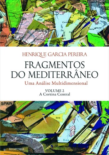 Fragmentos do Mediterrâneo - Uma Análise Multidimensional A Cortina Central - Volume 2 book