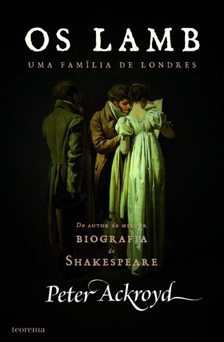 Os Lamb Uma Família de Londres (Portuguese Edition) Peter Ackroyd book