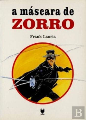 A Máscara de Zorro (Portuguese Edition) Frank Lauria book