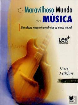 O Maravilhoso Mundo da Música (Portuguese Edition) Kurt Pahlen book