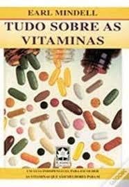 Tudo sobre as Vitaminas (Portuguese Edition) Earl Mindell book