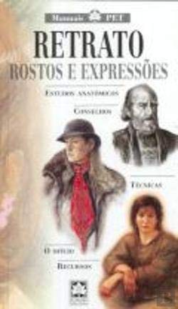 Retrato Rostos e Expressões (Portuguese Edition) Plátano Editora book