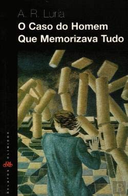 O Caso do Homem que Memorizava Tudo (Portuguese Edition) Alexander Romanovich Luria book
