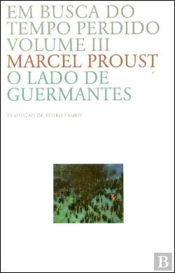Em Busca do Tempo Perdido - Volume III (Portuguese Edition) Marcel Proust book
