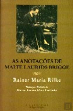 As Anotações de Malte Laurids Brigge (Portuguese Edition) Rainer Maria Rilke book
