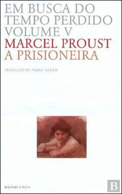 Em Busca do Tempo Perdido - Volume V (Portuguese Edition) Marcel Proust book