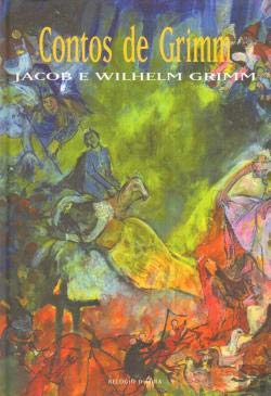 Contos de Grimm (Portuguese Edition) Wilhelm Grimm , Jacob Grimm book