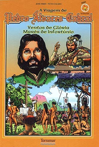 a viagem de pedro alvares cabral ventos de gloria mares Ed. 1998 Books