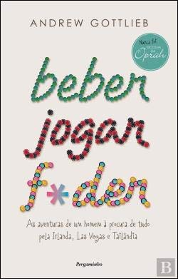 Beber, Jogar, F*der (Portuguese Edition) Andrew Gottlieb book