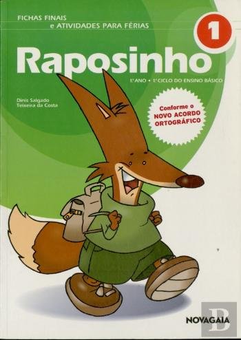 Raposinho 1º Ano Fichas Finais e Actividades para Férias (Portuguese Edition) book