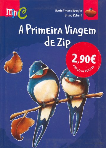 A Primeira Viagem de Zip (Portuguese Edition) Marie-France Mangin book