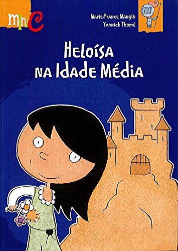 Heloísa na Idade Média (Portuguese Edition) Marie-France Mangin book