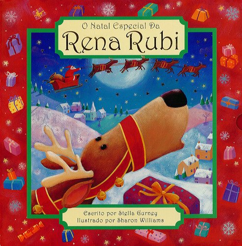 O Natal Especial da Rena Rubi (Portuguese Edition) Não Atribuído book