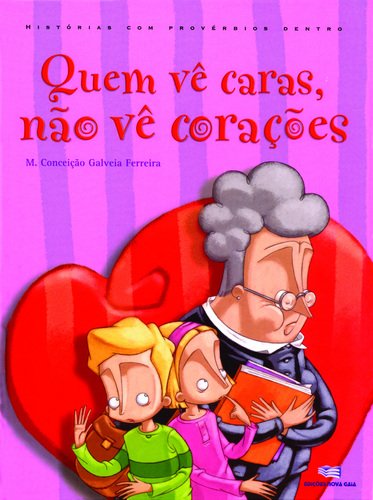 Quem Vê Caras Não Vê Corações (Portuguese Edition) Pereira Sofia Isabel Cordeiro book