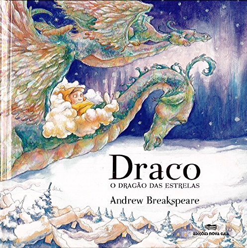 Draco, o Dragão das Estrela (Portuguese Edition) Andrew Breakspeare book