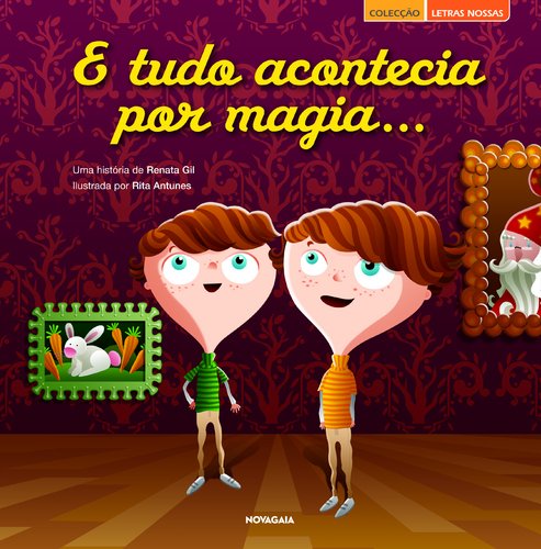 E Tudo Acontecia Por Magia... (Portuguese Edition) Antunes Rita book